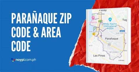Parañaque Zip Code and Area Code • Noypi.com.ph.